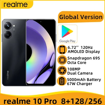 Глобальная версия realme 10 Pro Мобильный телефон Snapdragon 695 6,72 